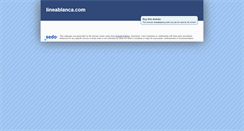 Desktop Screenshot of lineablanca.com